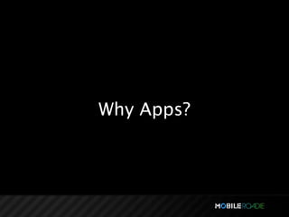 Why Apps?
 