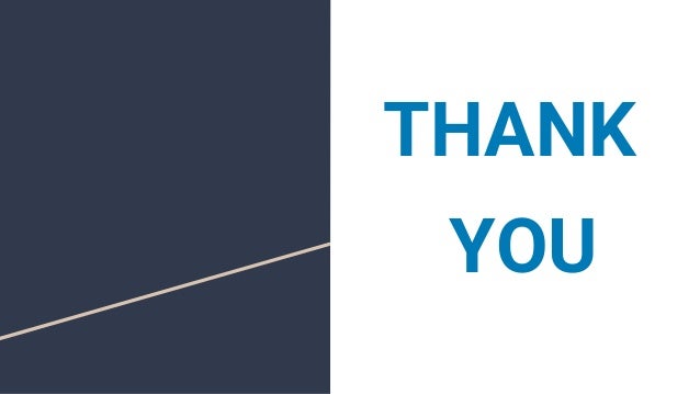 THANK
YOU
 