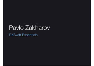 RxSwift Essentials, Павло Захаров