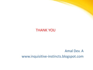 THANK YOUAmal Dev. Awww.inquisitive-instincts.blogspot.com