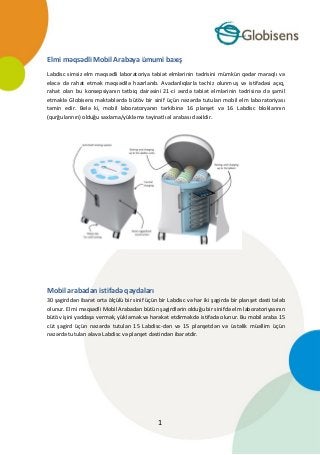 1
Elmi məqsədli Mobil Arabaya ümumi baxış
Labdisc simsiz elm məqsədli laboratoriya təbiət elmlərinin tədrisini mümkün qədə...