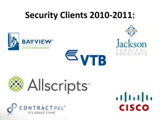 Security Clients 2010-2011:
 