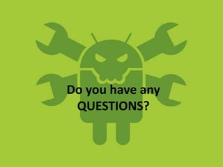 Do you have any
QUESTIONS?
 