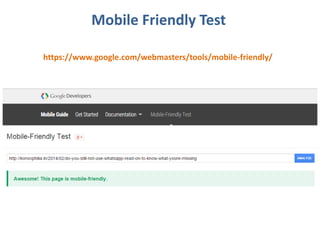 Mobile Friendly Test
https://www.google.com/webmasters/tools/mobile-friendly/
 