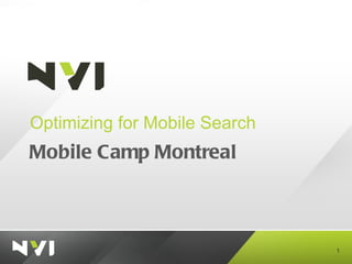Mobile Camp Montreal ,[object Object]