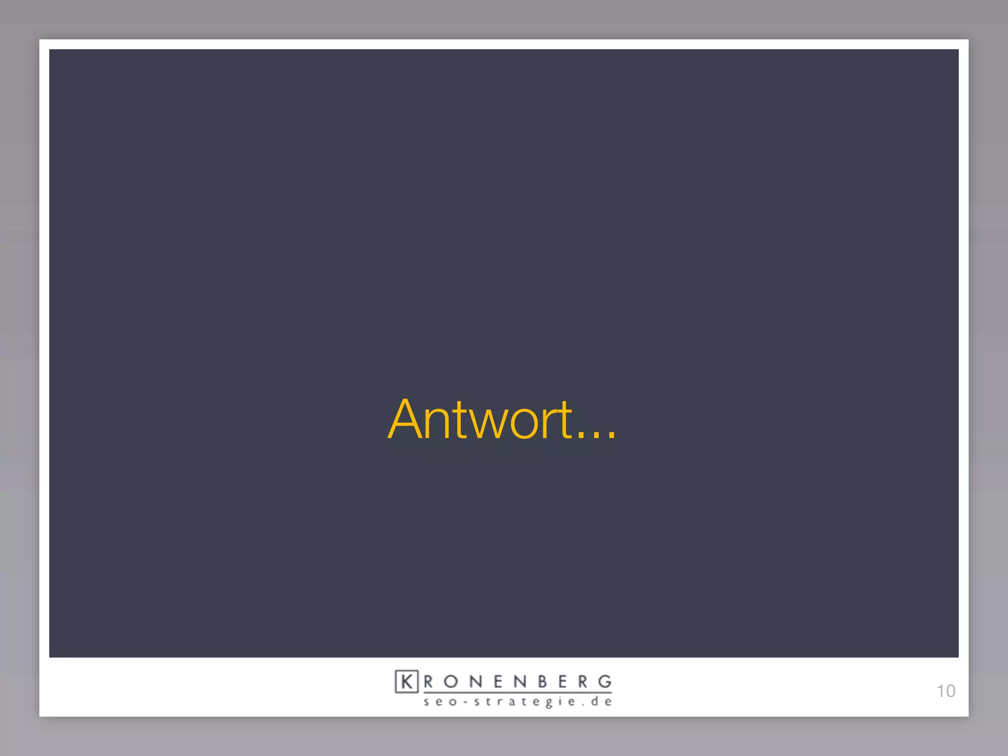 Antwort...



             10
 