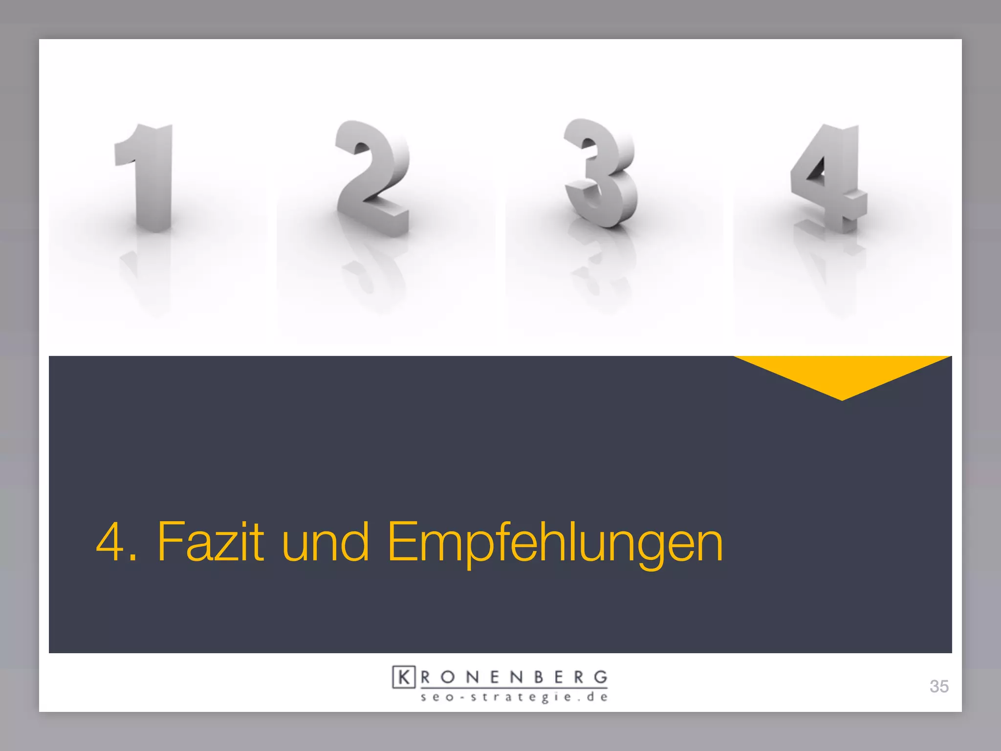 4. Fazit und Empfehlungen

                            35
 