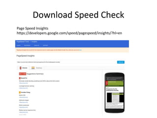 Download Speed Check
Page Speed Insights
https://developers.google.com/speed/pagespeed/insights/?hl=en
 