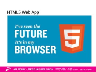 HTML5 Web App 
 