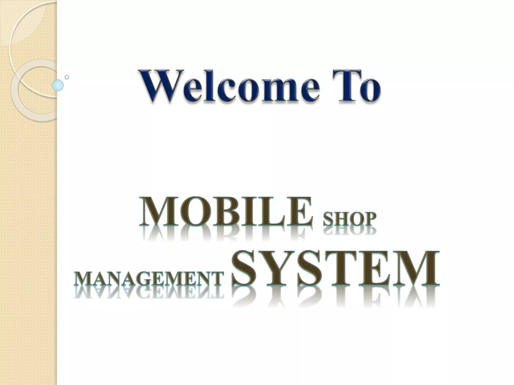 Mobile shop management system(app design) PPT