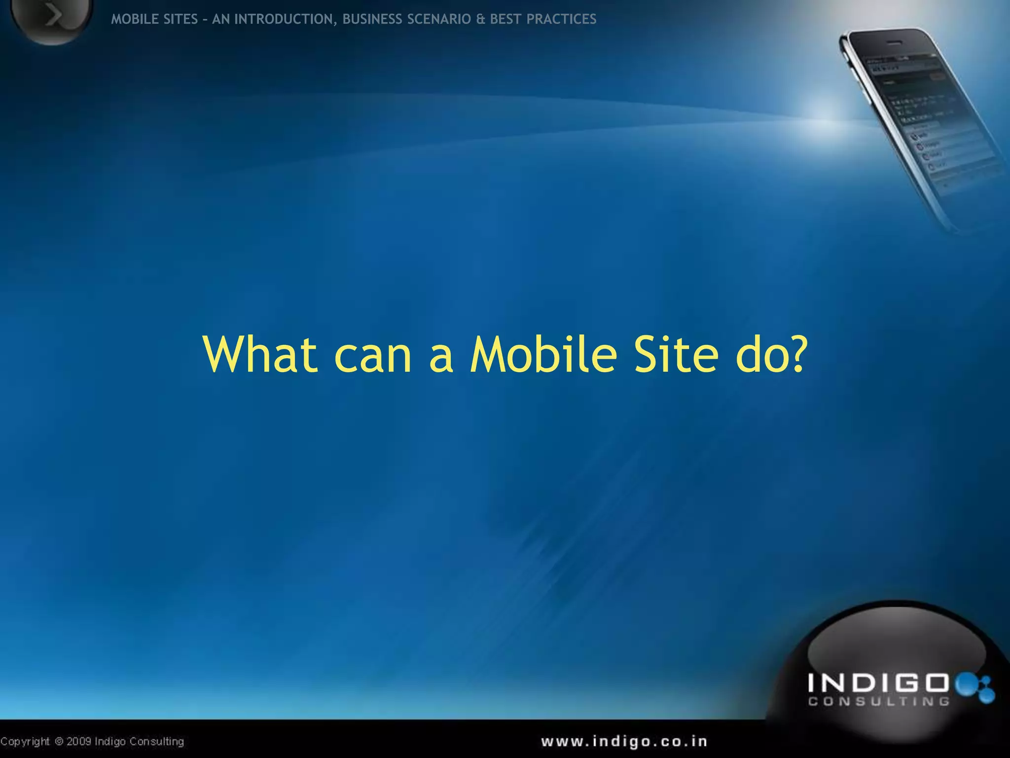 What can a Mobile Site do?