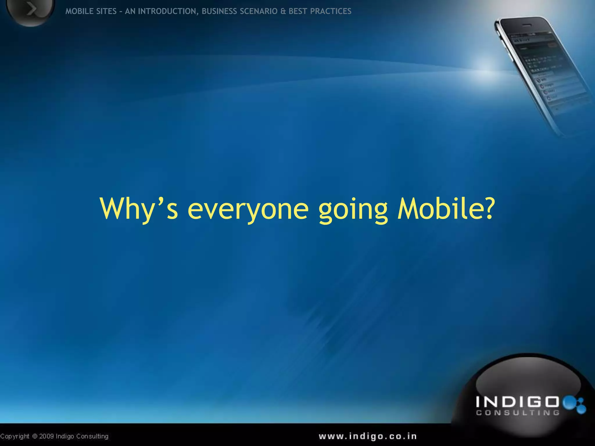 Why’s everyone going Mobile?