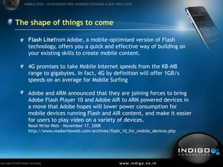 The shape of things to come<br />Flash Litefrom Adobe, a mobile-optimised version of Flash technology, offers you a quick ...