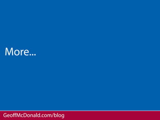 More...




GeoﬀMcDonald.com/blog
 