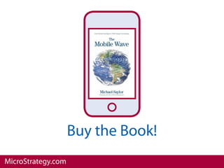 Buy the Book!
MicroStrategy.com
 