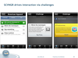 SCVNGR drives interaction via challenges<br />