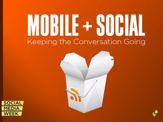 Mobile Web & Social Media