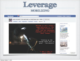 Leverage
MOBILIZING
Monday, October 11, 2010
 