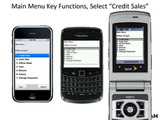 Main Menu Key Functions, Select “Credit Sales”
 