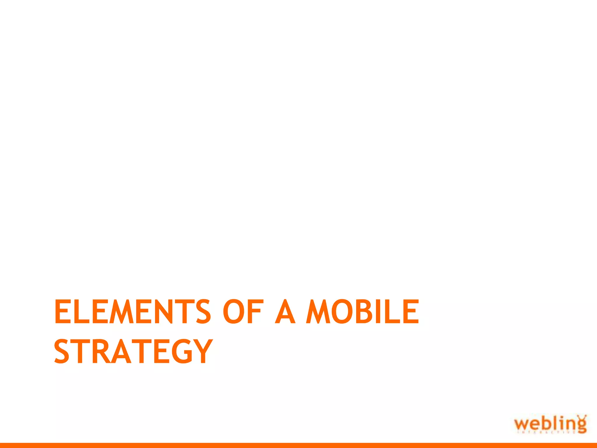 Elements of a Mobile Strategy