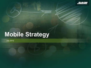 Mobile Strategy
 