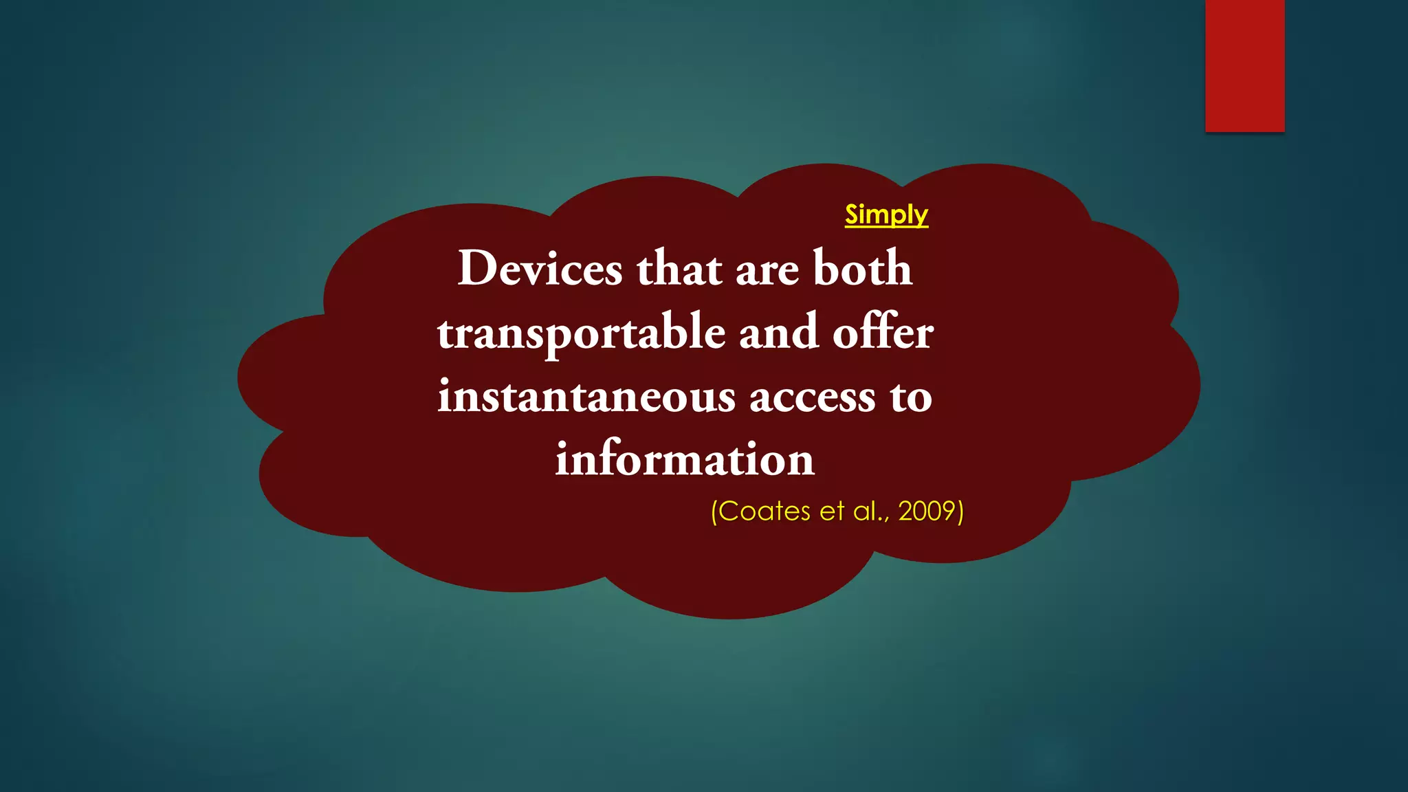 (Coates et al., 2009)
Simply
 
