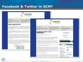 7
© ARC Advisory Group
Facebook & Twitter in SCM?
 