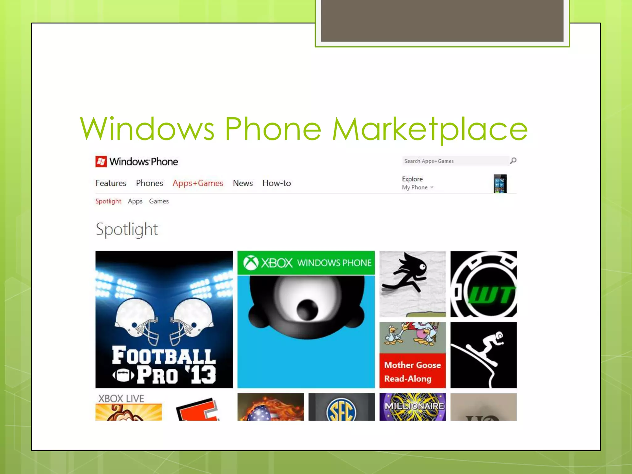 Windows Phone Marketplace
 