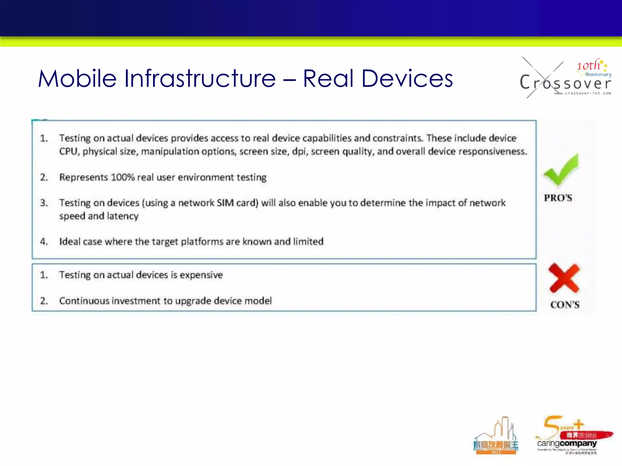 Mobile Infrastructure – Real Devices
 