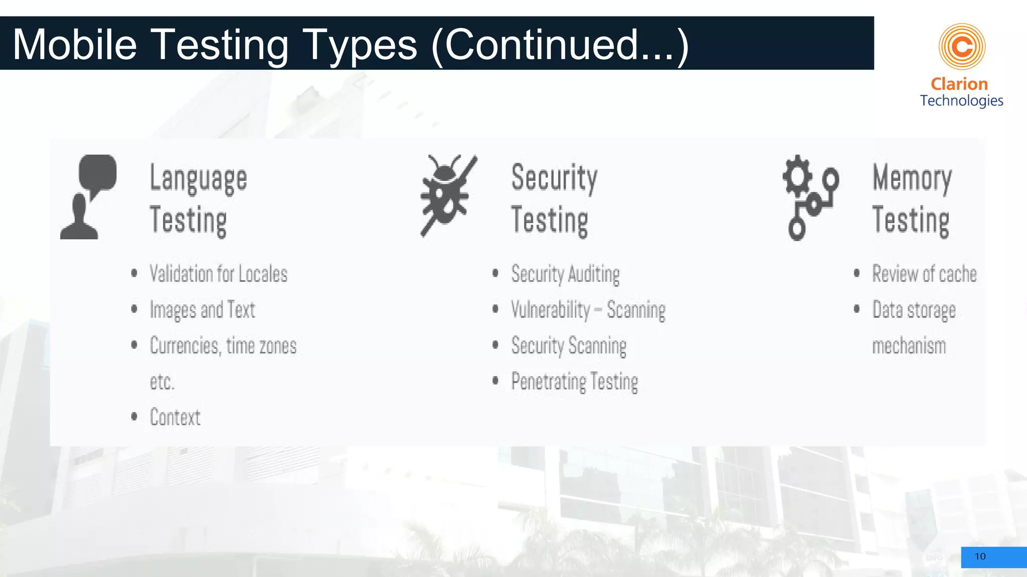 10
Mobile Testing Types (Continued...)
 