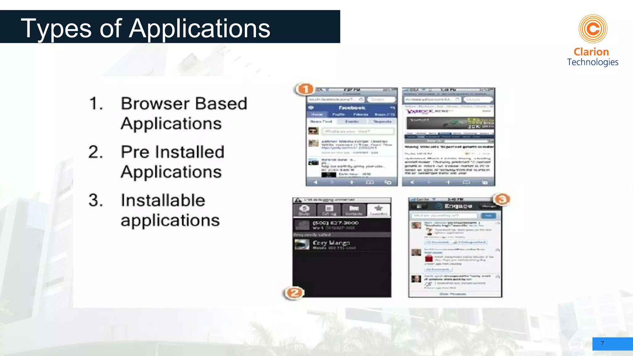 7
Types of Applications
 