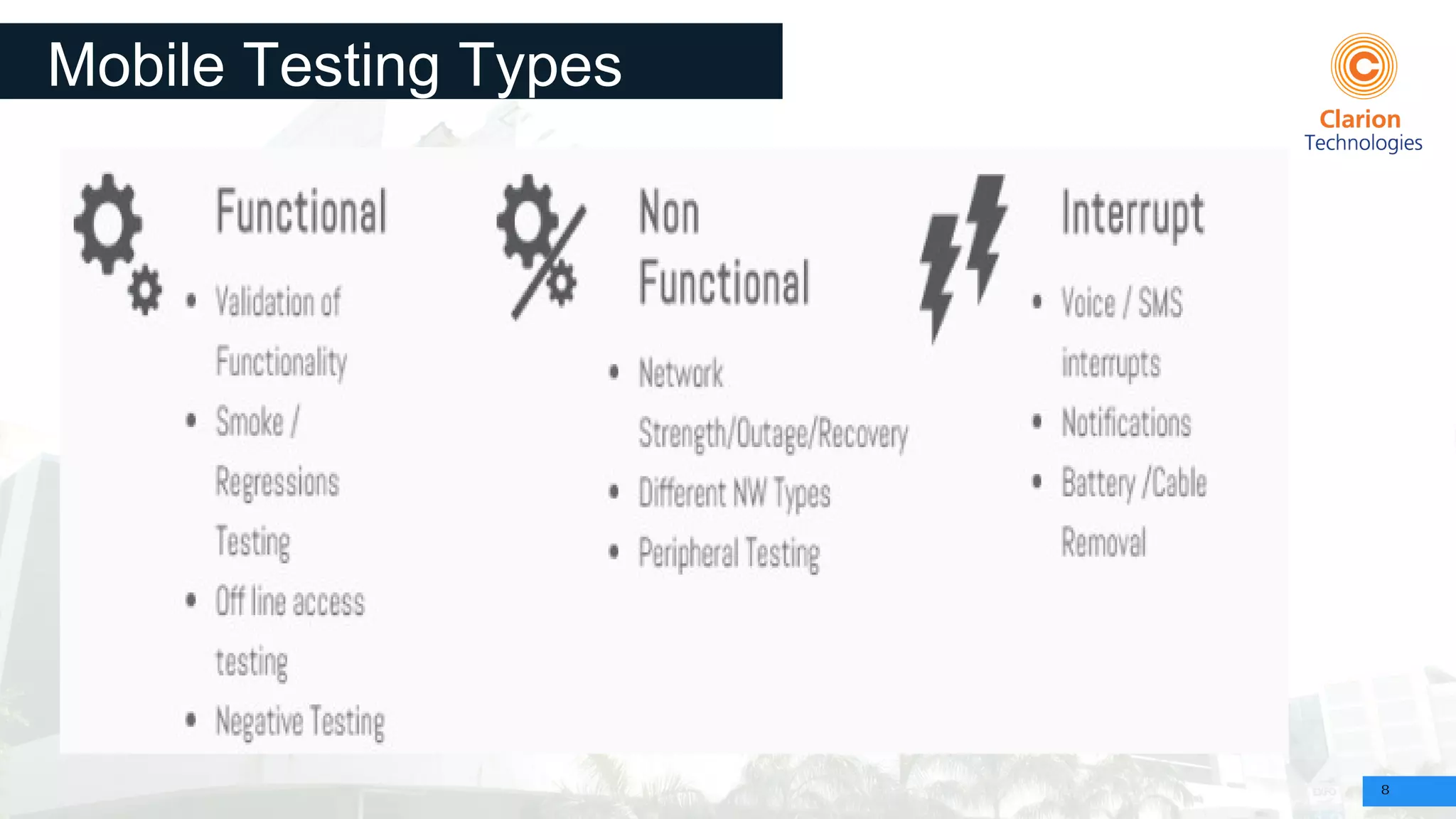 8
Mobile Testing Types
 