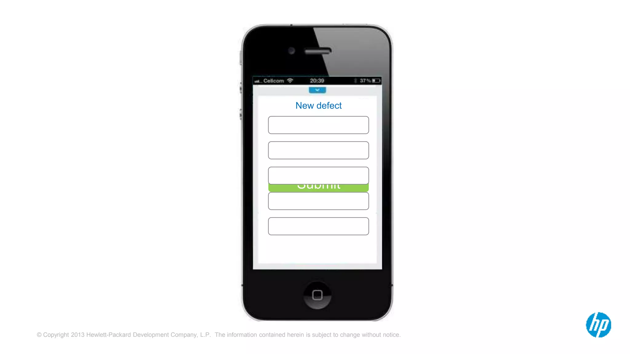 © Copyright 2013 Hewlett-Packard Development Company, L.P. The information contained herein is subject to change without notice.
Submit
New defect
 