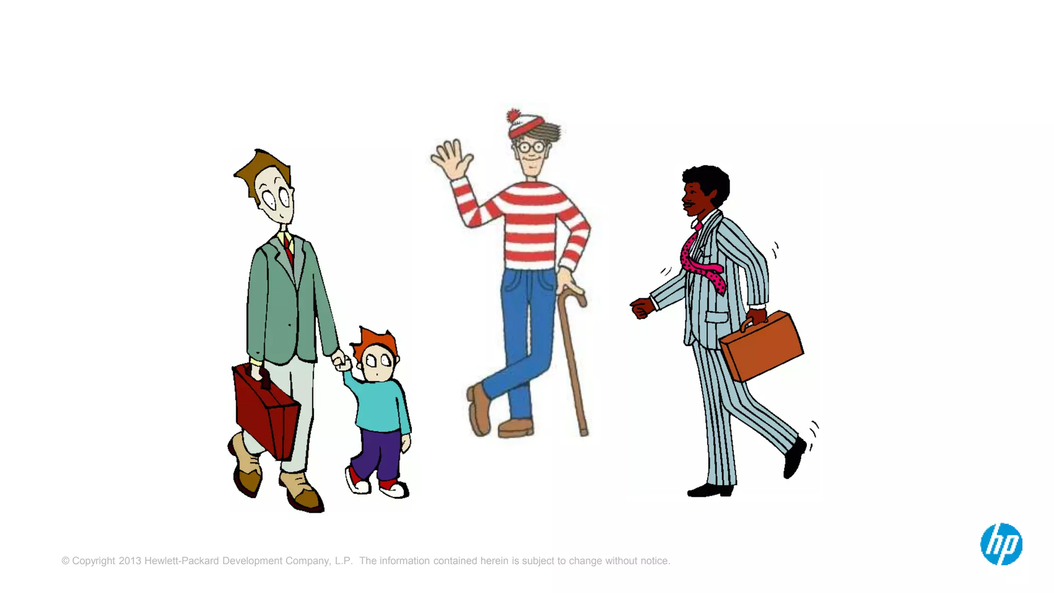 © Copyright 2013 Hewlett-Packard Development Company, L.P. The information contained herein is subject to change without notice.
 