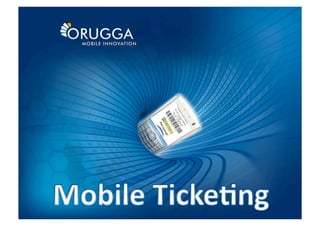 Mobile Ticketing