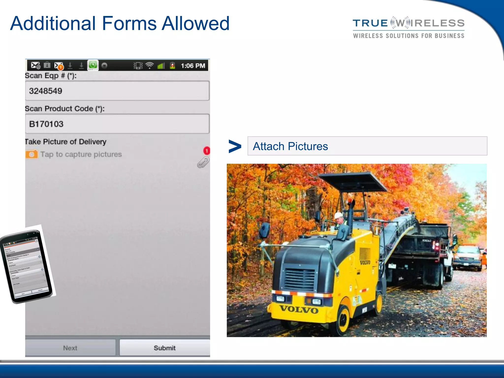 Additional Forms Allowed




                       >   Attach Pictures
 
