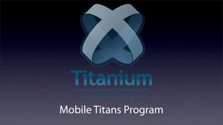 Mobile Titans Program
 