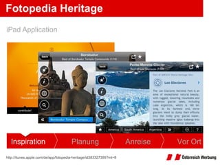 Fotopedia Heritage <ul><li>http://itunes.apple.com/de/app/fotopedia-heritage/id383327395?mt=8   </li></ul><ul><li>iPad App...