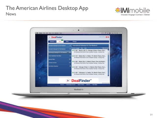 The American Airlines Desktop App
News




                                    91
 