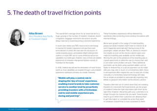 19The death of travel friction points
5. The death of travel friction points
Ailsa Brown
Vice President Asia Pacific
at Tr...