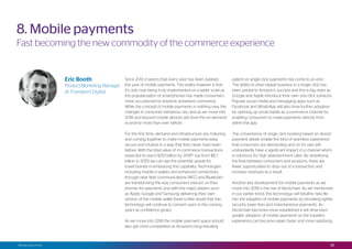 28Mobile payments
Eric Booth
Product Marketing Manager
at Travelport Digital
8. Mobile payments
Fast becoming the new comm...