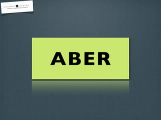 ABER
 