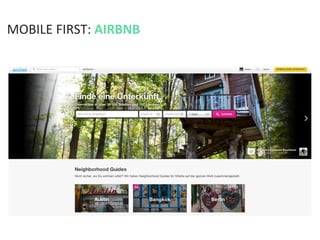 MOBILE	
  FIRST:	
  AIRBNB	
  
 
