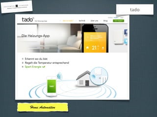 tado

Home Automation

 
