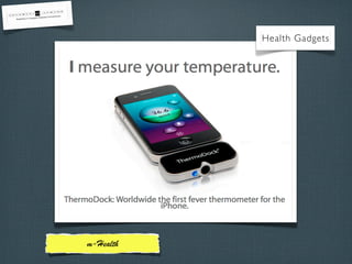 Health Gadgets

m-­Health

 