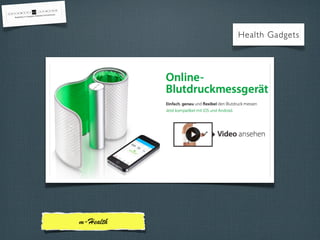 Health Gadgets

m-­Health

 