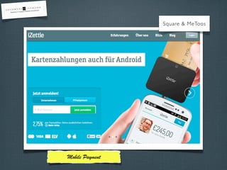 Square & MeToos

Mobile Payment

 