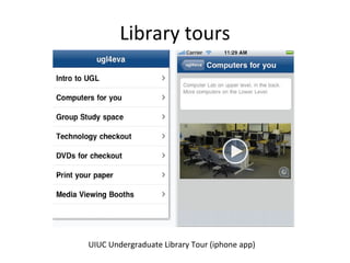Library tours UIUC Undergraduate Library Tour (iphone app) 