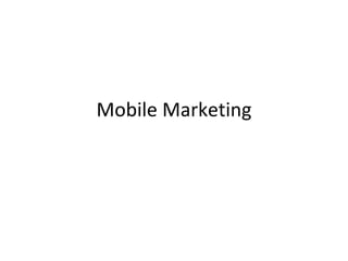 Mobile Marketing 