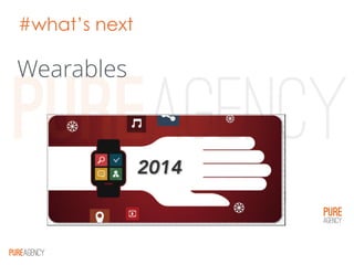 #what’s next
Wearables
 